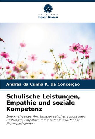 Schulische Leistungen, Empathie und soziale Kompetenz