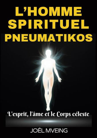 L'homme spirituel _Pneumatikos