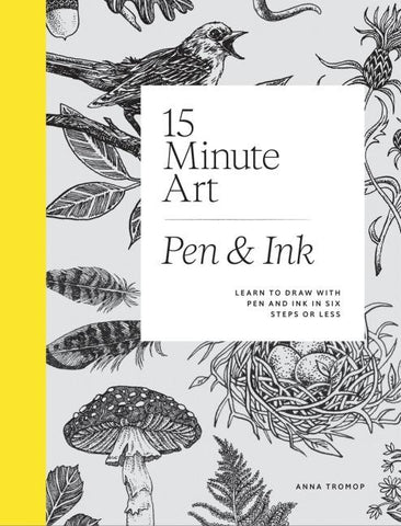 15-Minute Art Pen and Ink