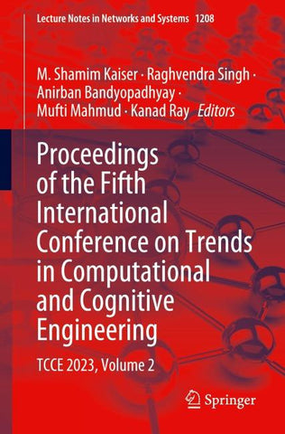 Proceedings of the Fifth International Conference on Trends in Computational and Cognitive Engineering