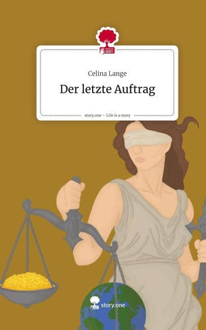 Der letzte Auftrag. Life is a Story - story.one