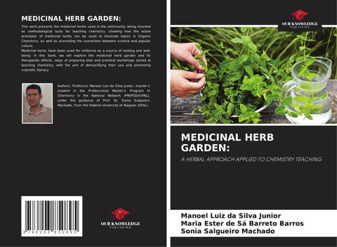 MEDICINAL HERB GARDEN: