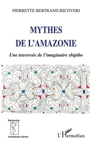 Mythes de l'Amazonie