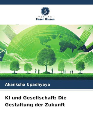 KI und Gesellschaft: Die Gestaltung der Zukunft