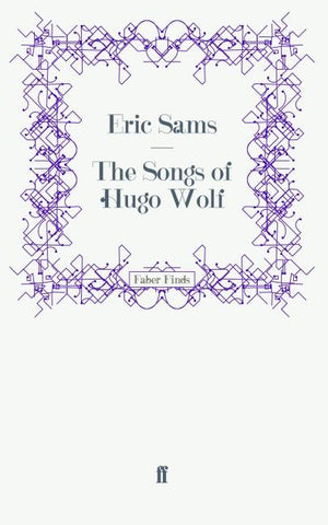 The Songs of Hugo Wolf