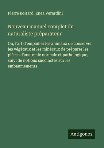 Nouveau manuel complet du naturaliste préparateur