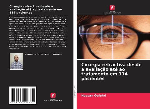 Cirurgia refractiva desde a avaliação até ao tratamento em 114 pacientes