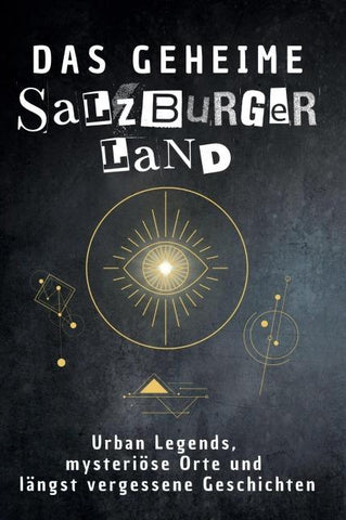 Das geheime Salzburger Land