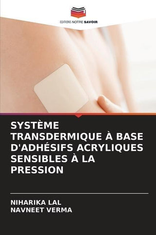 SYSTÈME TRANSDERMIQUE À BASE D'ADHÉSIFS ACRYLIQUES SENSIBLES À LA PRESSION