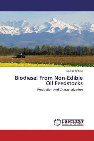 Biodiesel From Non-Edible Oil Feedstocks