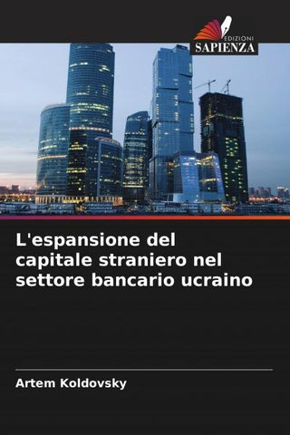 L'espansione del capitale straniero nel settore bancario ucraino