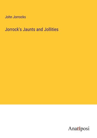 Jorrock's Jaunts and Jollities