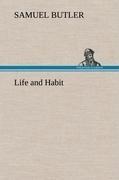 Life and Habit