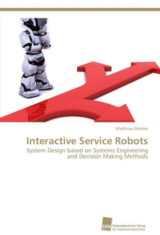 Interactive Service Robots