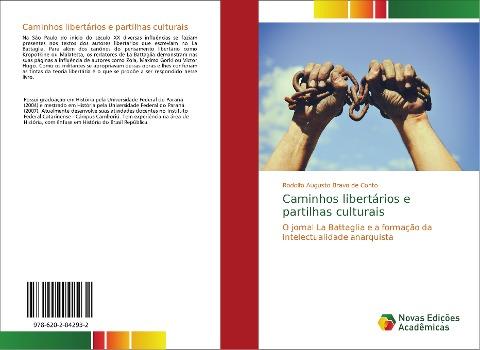 Caminhos libertários e partilhas culturais