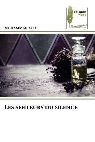 Les senteurs du silence