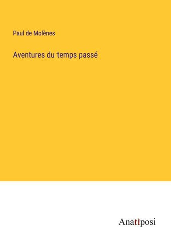 Aventures du temps passé