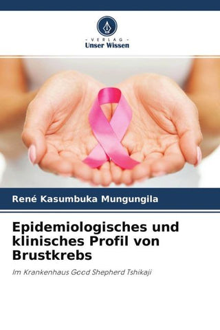 Epidemiologisches und klinisches Profil von Brustkrebs