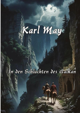 In den Schluchten des Balkan