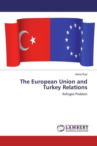 The European Union and Turkey Relations