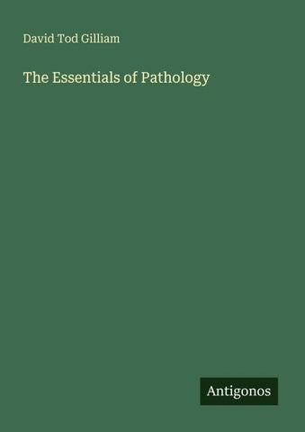 The Essentials of Pathology