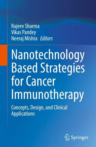 Nanotechnology Based Strategies for Cancer Immunotherapy