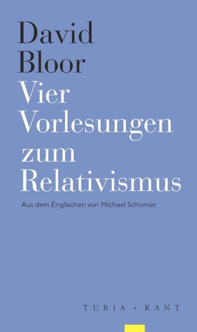 Vier Vorlesungen zum Relativismus