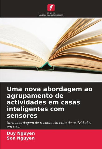 Uma nova abordagem ao agrupamento de actividades em casas inteligentes com sensores