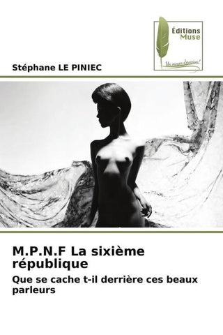 M.P.N.F La sixième république