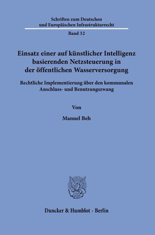 Einsatz einer auf künstlicher Intelligenz basierenden Netzsteuerung in der öffentlichen Wasserversorgung