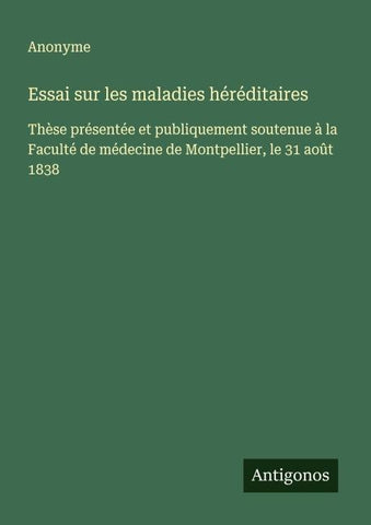 Essai sur les maladies héréditaires