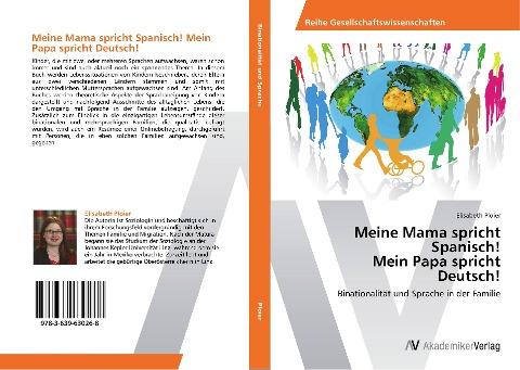Meine Mama spricht  Spanisch!  Mein Papa spricht  Deutsch!