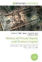 History of Private Equity and Venture Capital