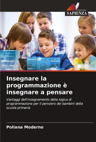Insegnare la programmazione è insegnare a pensare