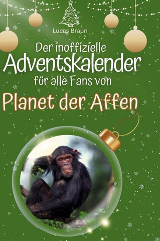 Der inoffizielle Adventskalender für alle Fans von Planet der Affen