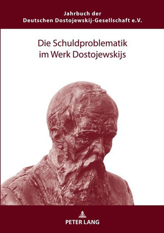 Die Schuldproblematik im Werk Dostojewskijs