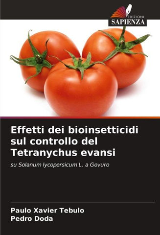 Effetti dei bioinsetticidi sul controllo del Tetranychus evansi