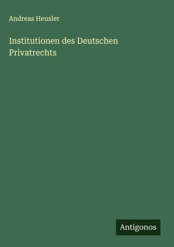 Institutionen des Deutschen Privatrechts