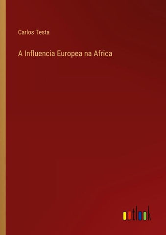 A Influencia Europea na Africa