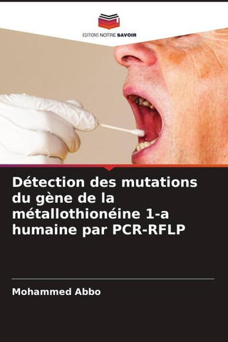 Détection des mutations du gène de la métallothionéine 1-a humaine par PCR-RFLP
