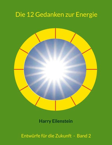Die 12 Gedanken zur Energie