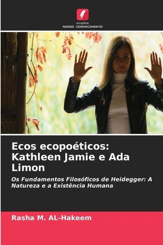 Ecos ecopoéticos: Kathleen Jamie e Ada Limon