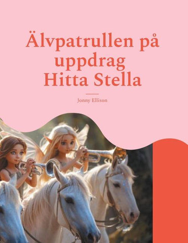 Älvpatrullen på uppdrag