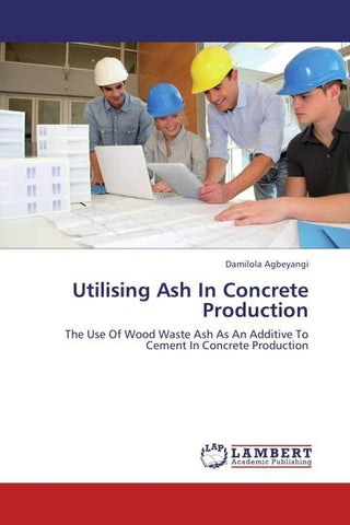 Utilising Ash In Concrete Production