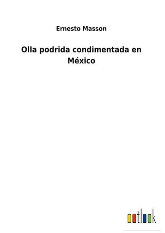 Olla podrida condimentada en México