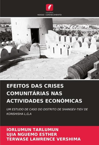 EFEITOS DAS CRISES COMUNITÁRIAS NAS ACTIVIDADES ECONÓMICAS