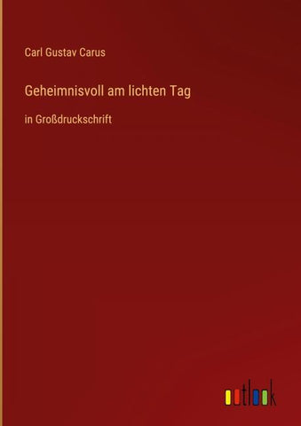 Geheimnisvoll am lichten Tag