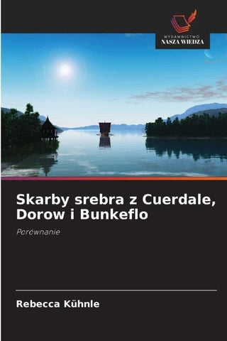 Skarby srebra z Cuerdale, Dorow i Bunkeflo