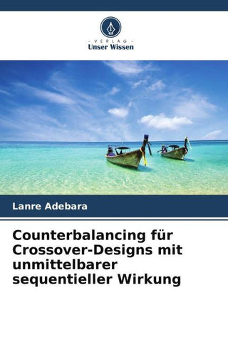Counterbalancing für Crossover-Designs mit unmittelbarer sequentieller Wirkung