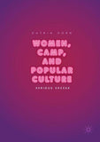 Women, Camp, and Popular Culture